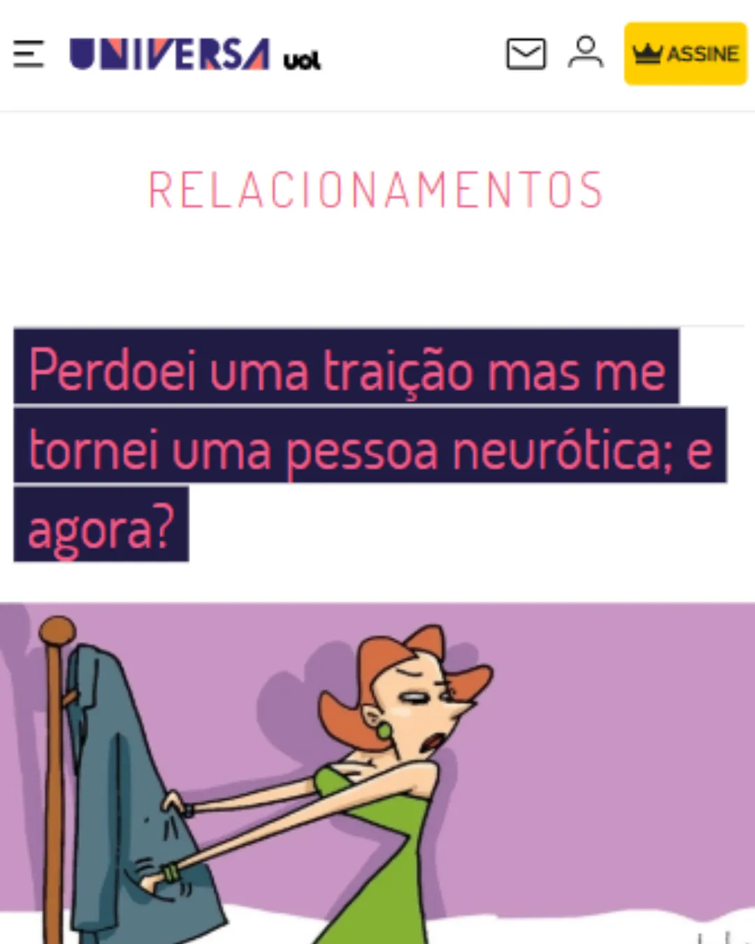 Perdoei uma traição mas me tornei uma pessoa neurótica; e agora?