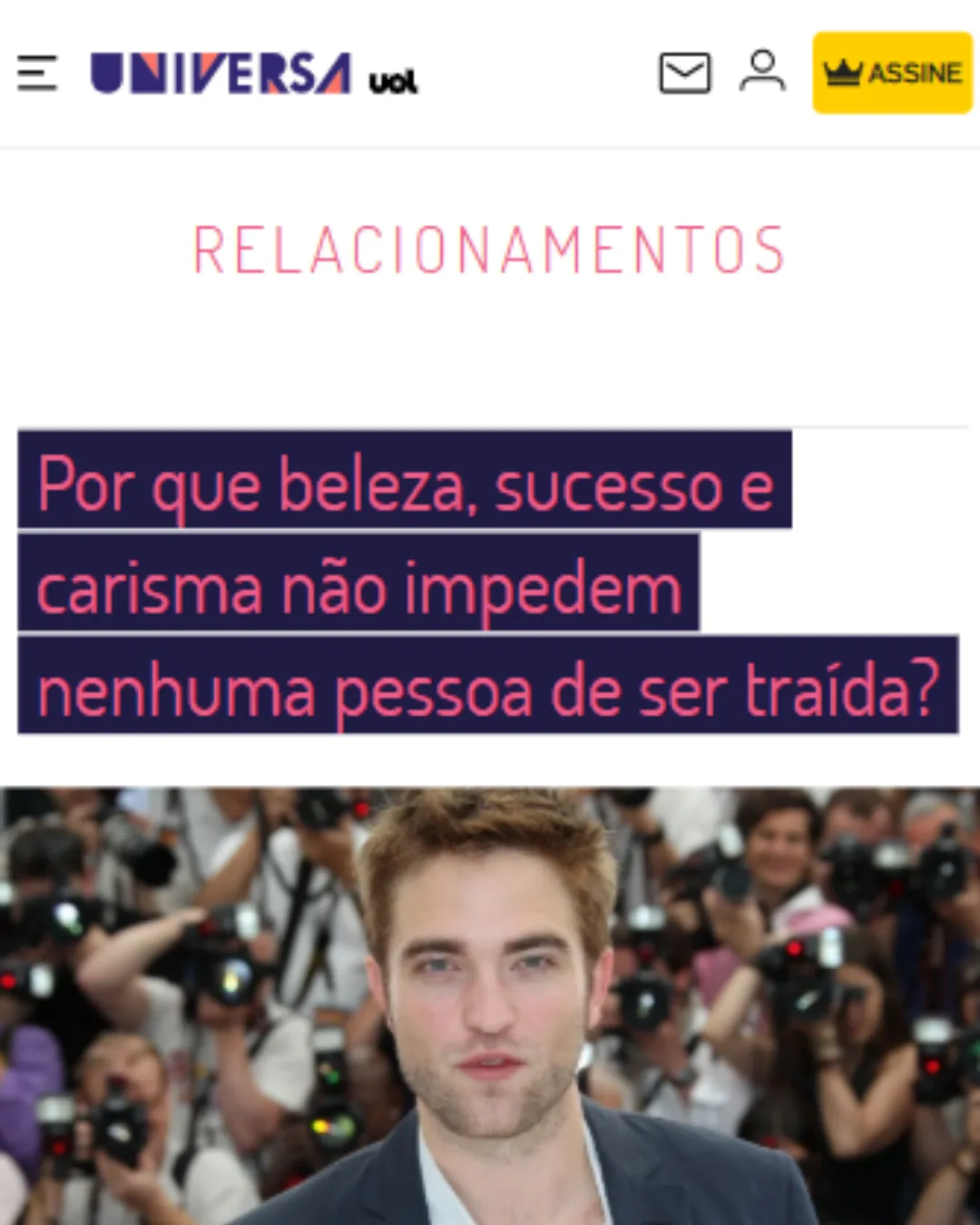 Por que beleza, sucesso e carisma não impedem nenhuma pessoa de ser traída