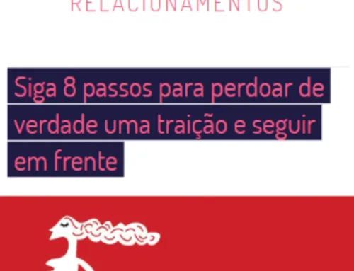Siga 8 passos para perdoar de verdade uma traição e seguir em frente